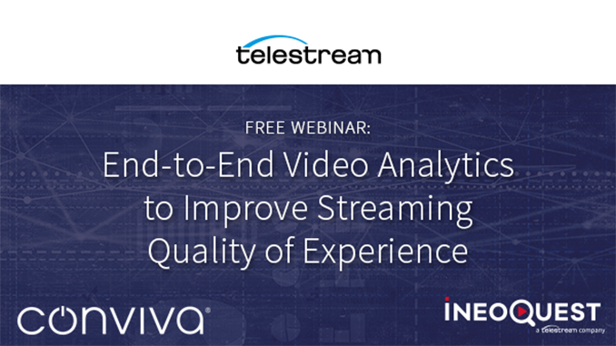 Webinar – End-to-End Video Analytics to Improve Streaming Quality of Experience