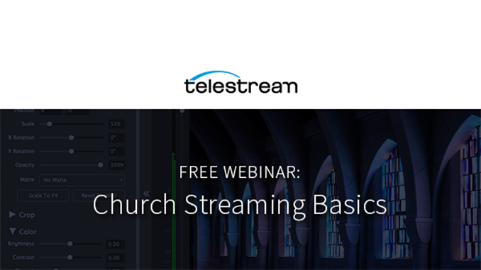Webinar – Church Streaming Basics