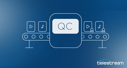 QC Workflows Must Follow As Format and Distribution Methods Evolve