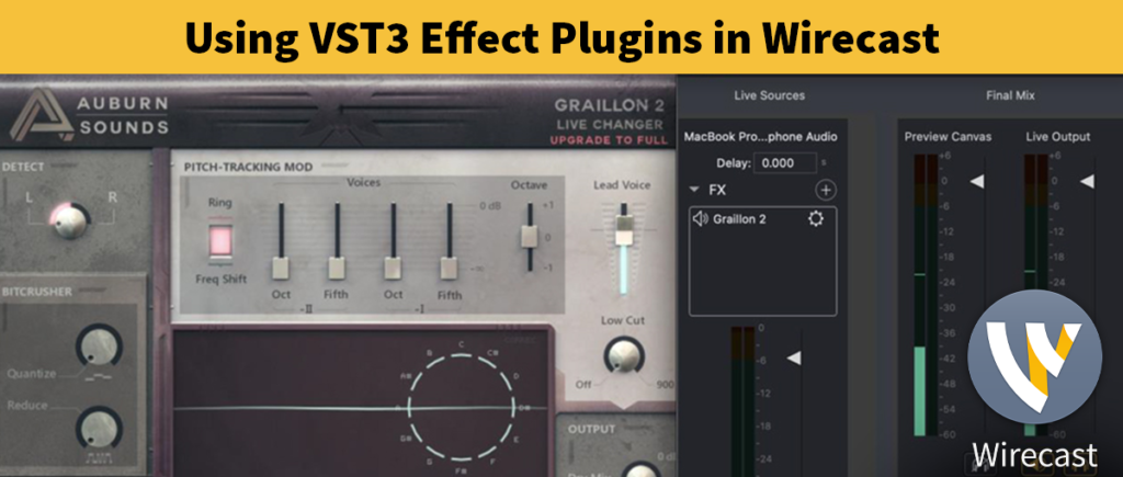 Using VST3 Effect Plugins in Wirecast